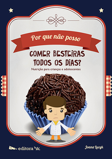 Por_que_não_posso_comer_besteiras_todos_os_dias